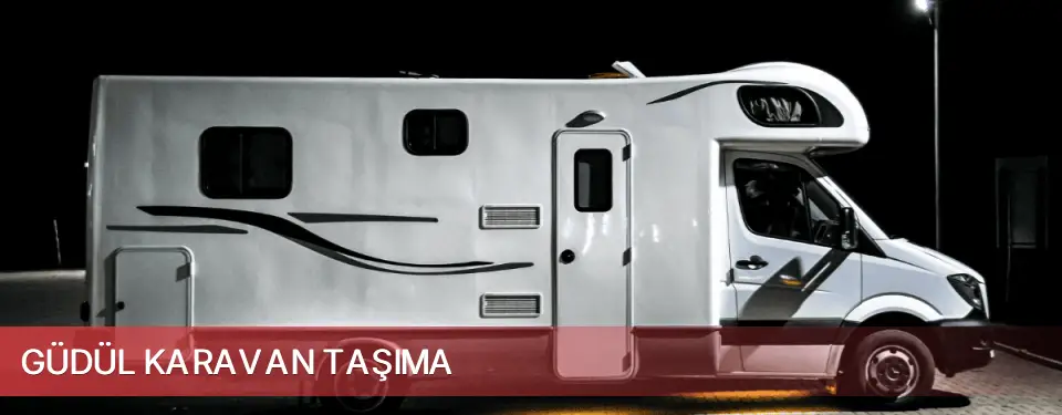 Güdül İlçemi Karavan Taşıma